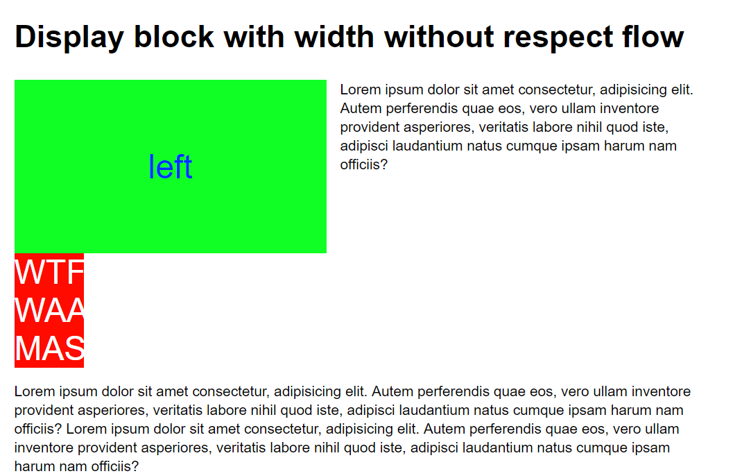 Teste com float utilizando o display block sem respeitar a largura fixa, a qual não respeita o fluxo do float
